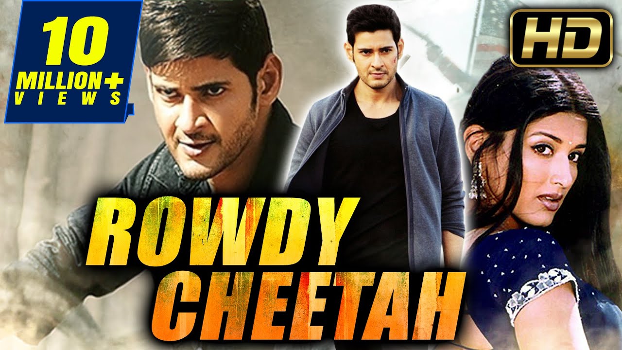 Rowdy Cheetah (राउडी चीता) HD Hindi Dubbed Full Movie | Mahesh Babu, Sonali Bendre
