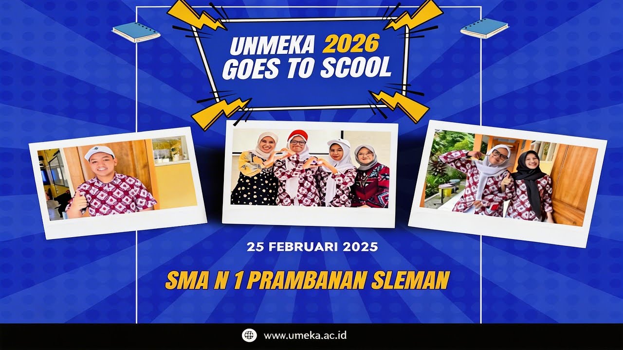 UNMEKA 2026 Goes to School : Chapter SMA N 1 Prambanan Sleman ( Universitas Nusa Megarkencana )