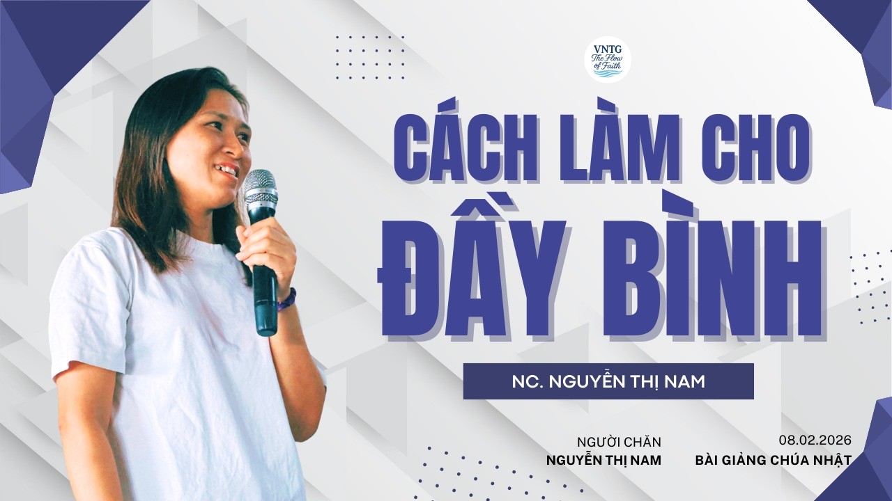 08.02.2026 | BÀI GIẢNG CHÚA NHẬT 