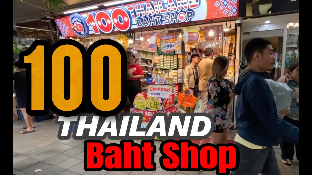 100 Thailand Baht Shop - Cheap finds here!