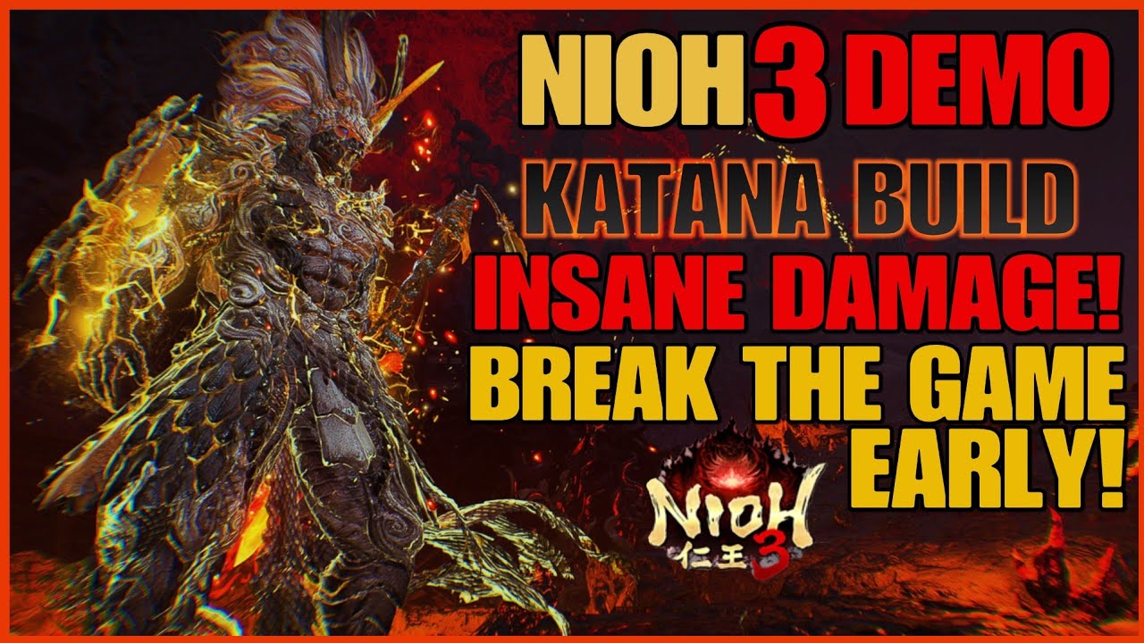 Nioh 3 INSANE BEGINNERS KATANA BUILD! DESTROY THE GAME EARLY🔥