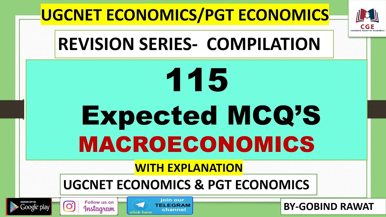 115 MCQ'S MACROECONOMICS, REVISION SERIES-  COMPILATION