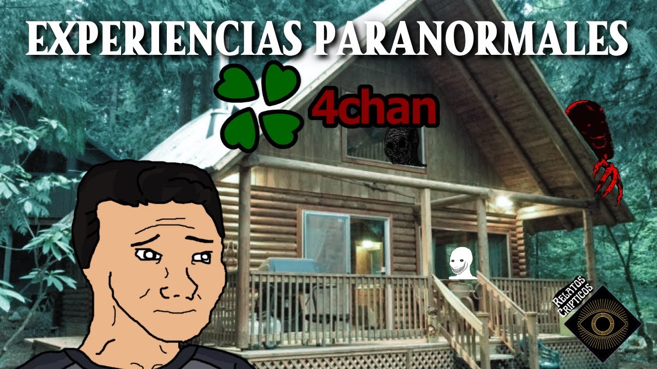 👻Experiencias Paranormales y Aterradoras🕷️ - Historias 4Chan🍀