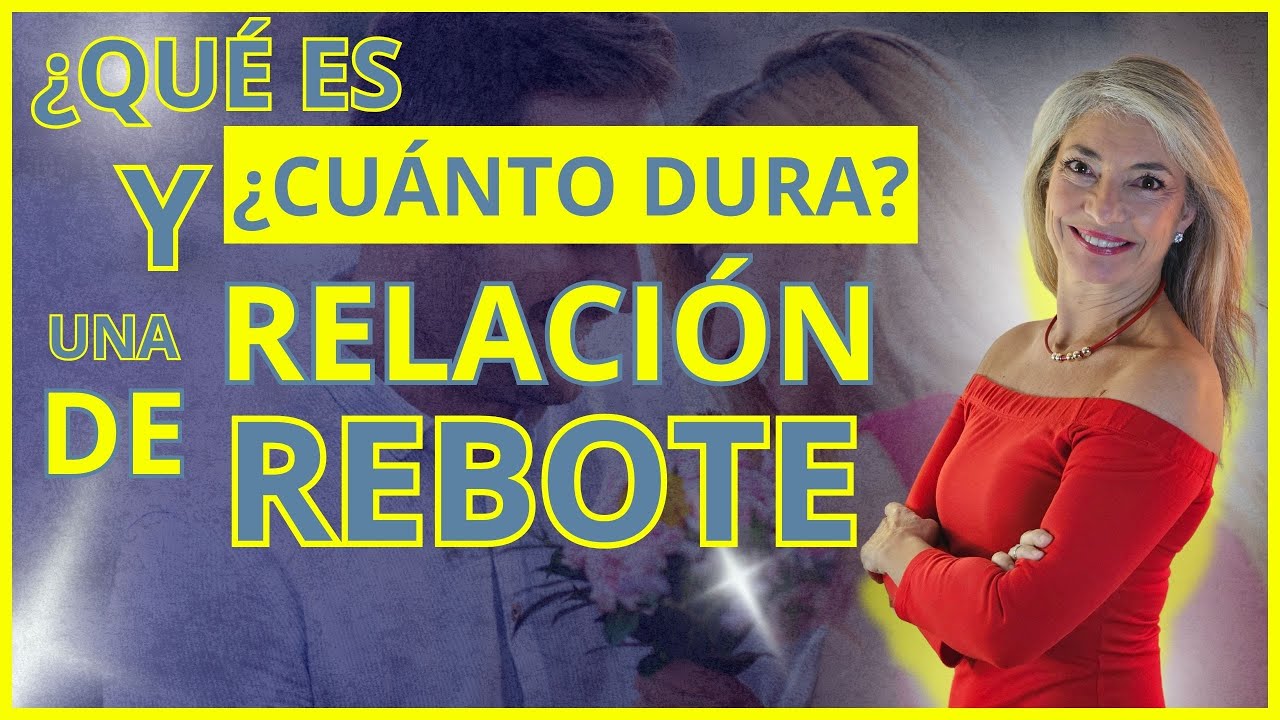 Mi ex ya tiene otra pareja | ¿Qué es y cuanto dura una relación  de rebote?