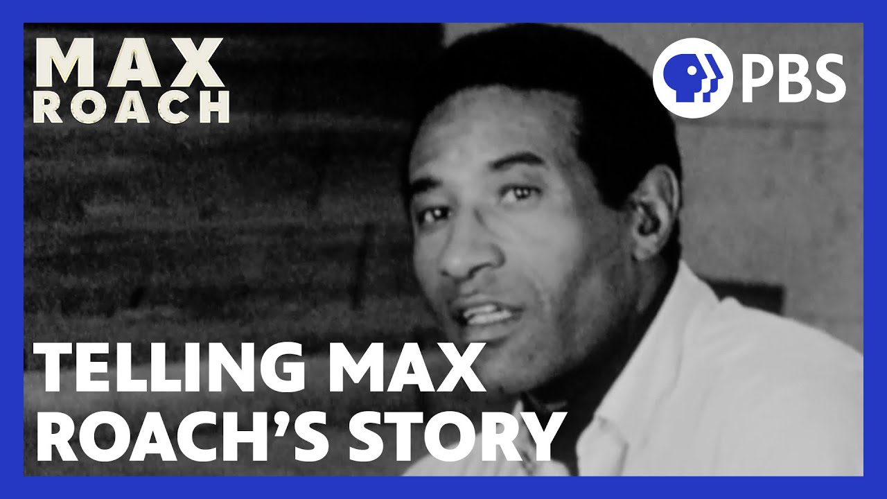 Documenting the legacy of drummer Max Roach | Max Roach | American Masters | PBS