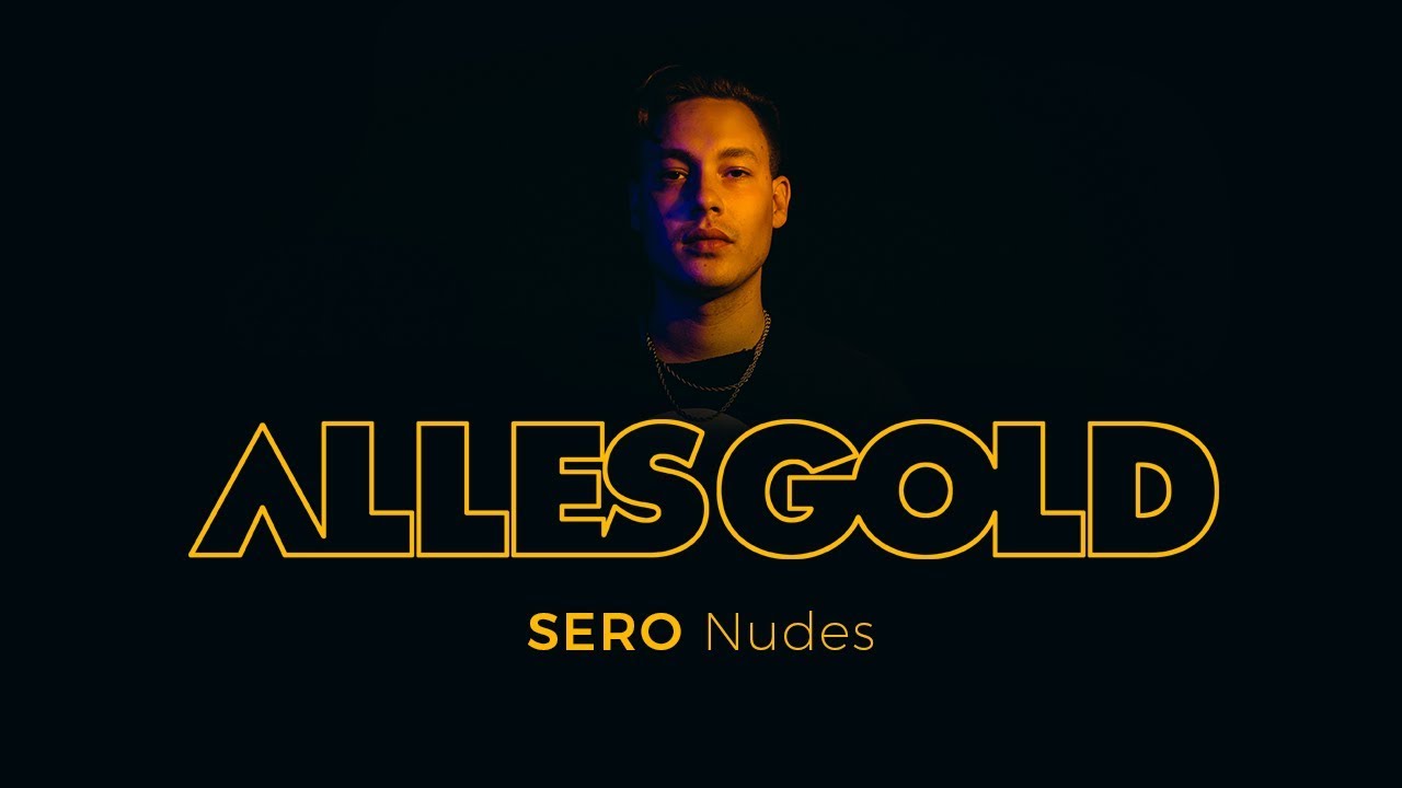 Sero - Nudes [Sesja All Gold]