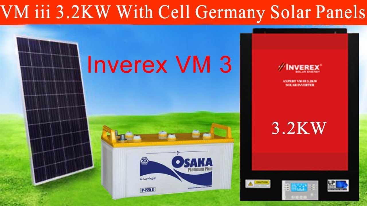 Inverex VM iii 3.2KW With Cell Germany Solar Panels & Osaka Battery 180A