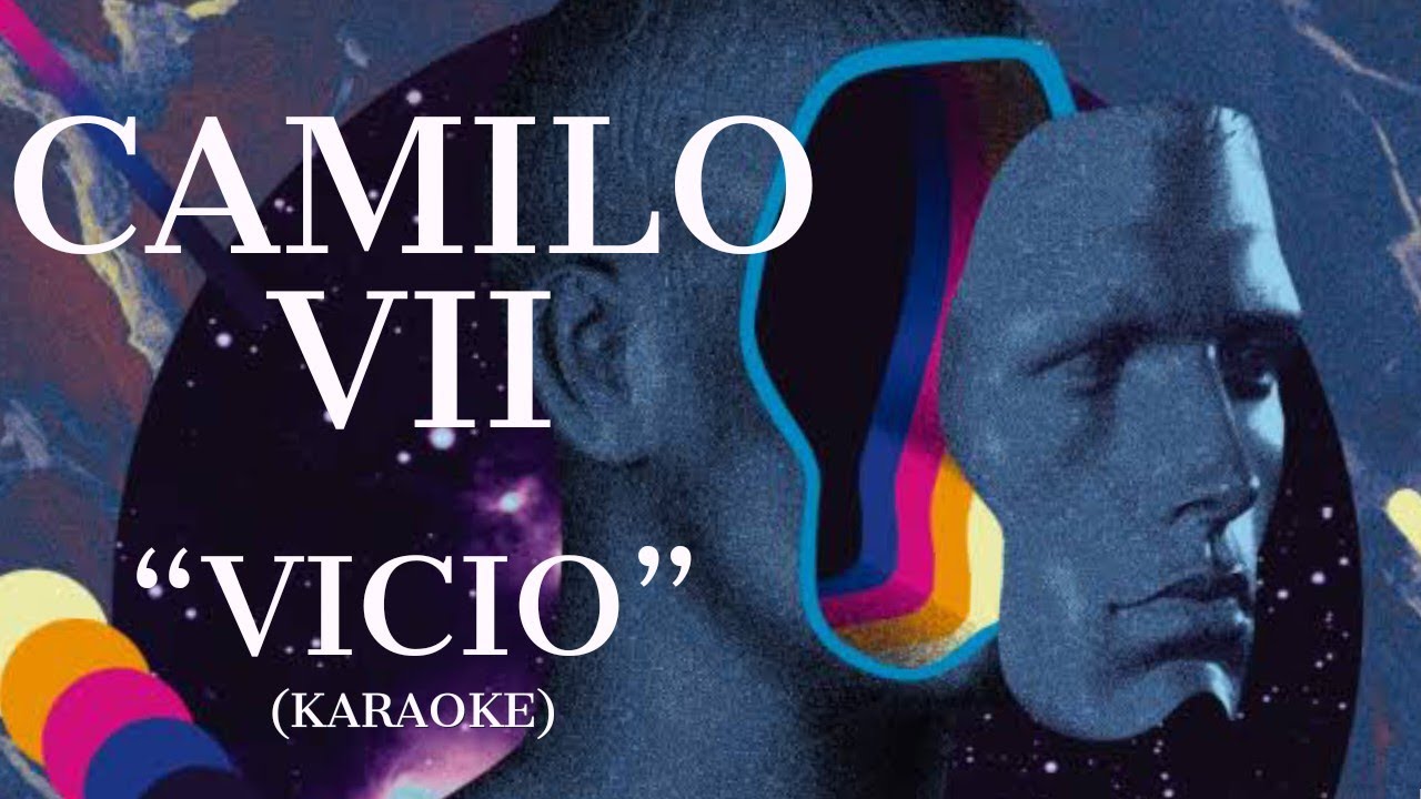 Camilo Séptimo - Vicio (KARAOKE)