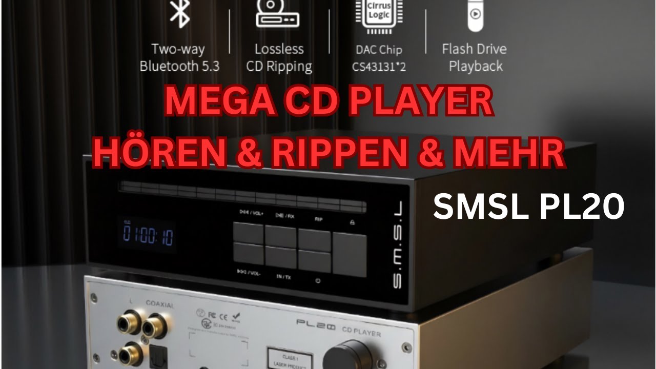 SMSL PL20 Neuer CD Player * ENDLICH MUSIK DIREKT RIPPEN * Mit CS43131 + symmetrischem Kopfhörer