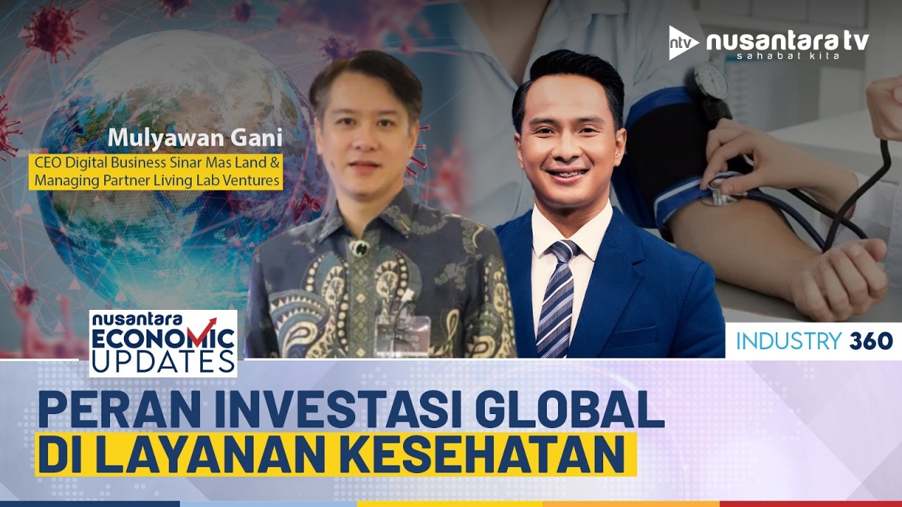 [LIVE] Peran Investasi Global di Layanan Kesehatan | NEU