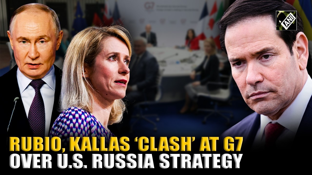 Tense G7 exchange! EU&rsquo;s Kallas questions U.S. patience on Russia, Rubio fires back