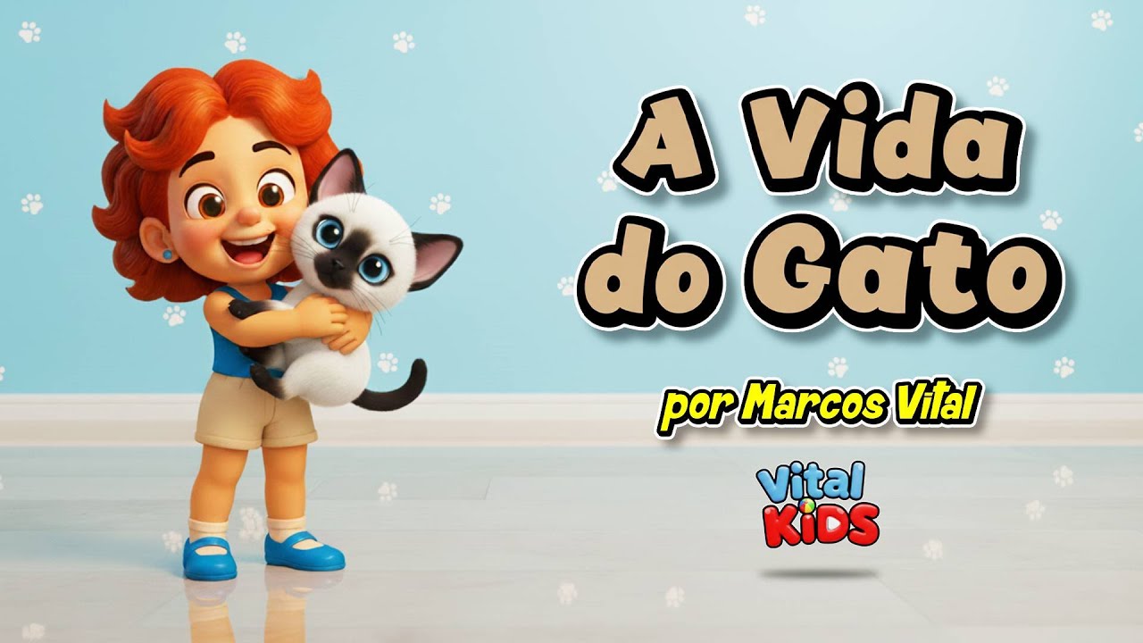 😺 A VIDA DO GATO 🎵 | Música Infantil Educativa | 👦 Vital Kids 👧