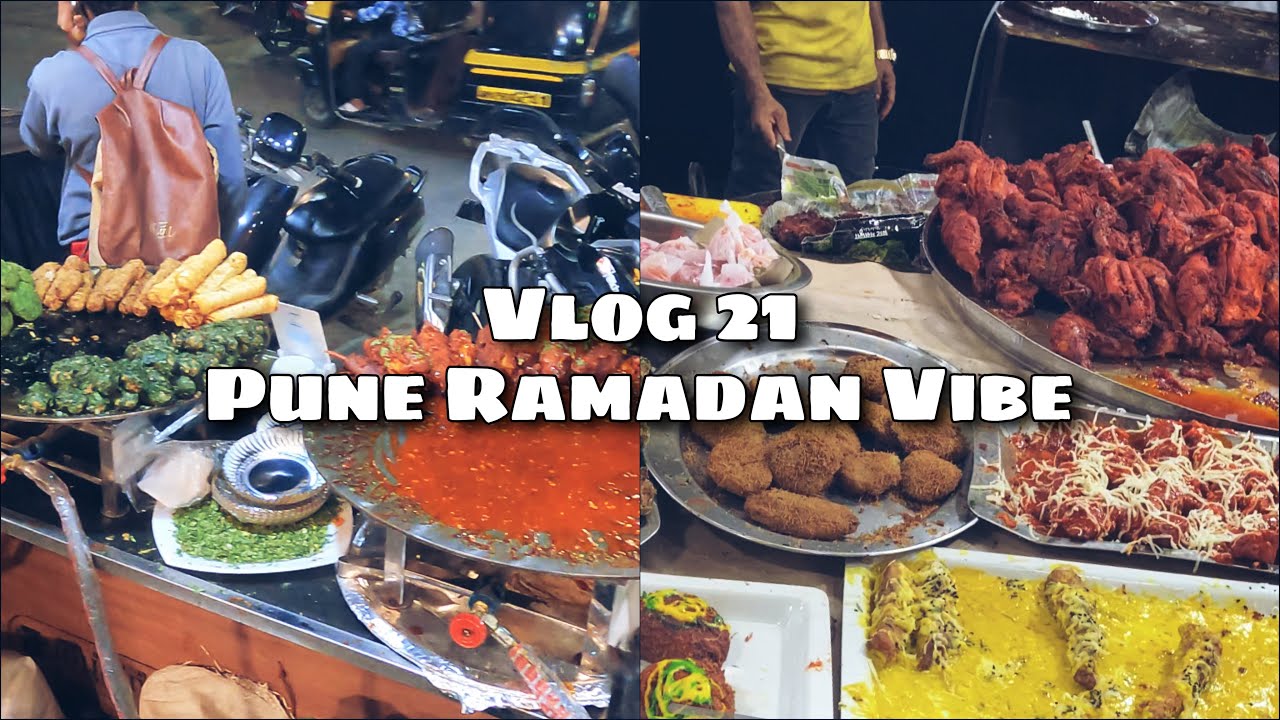 PUNE RAMADAN VIBES | VLOG 21