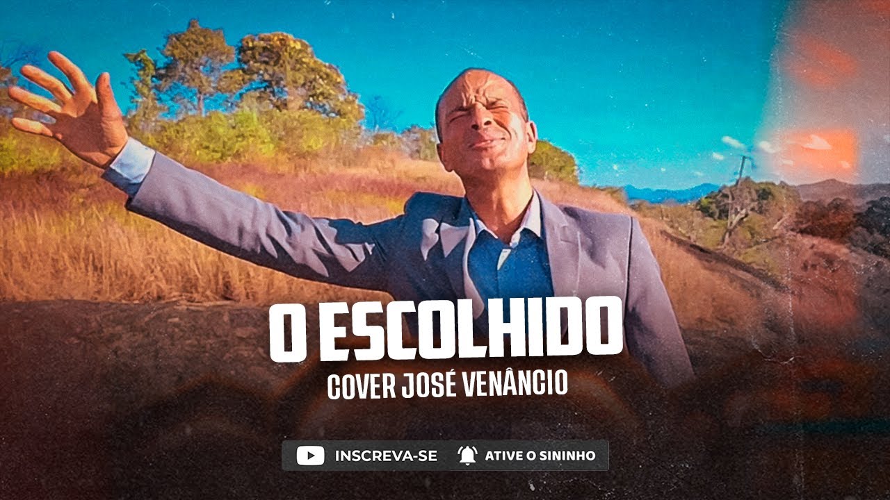 Jos&eacute; Ven&acirc;ncio | O Escolhido [Cover Elielton Jhonson]