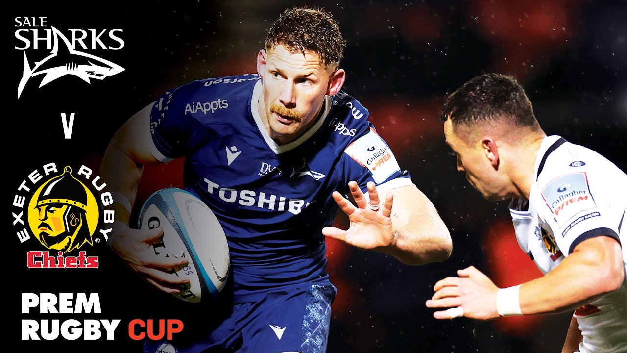 HIGHLIGHTS: Sale Sharks v Exeter Chiefs | PREM Rugby Cup Round 4