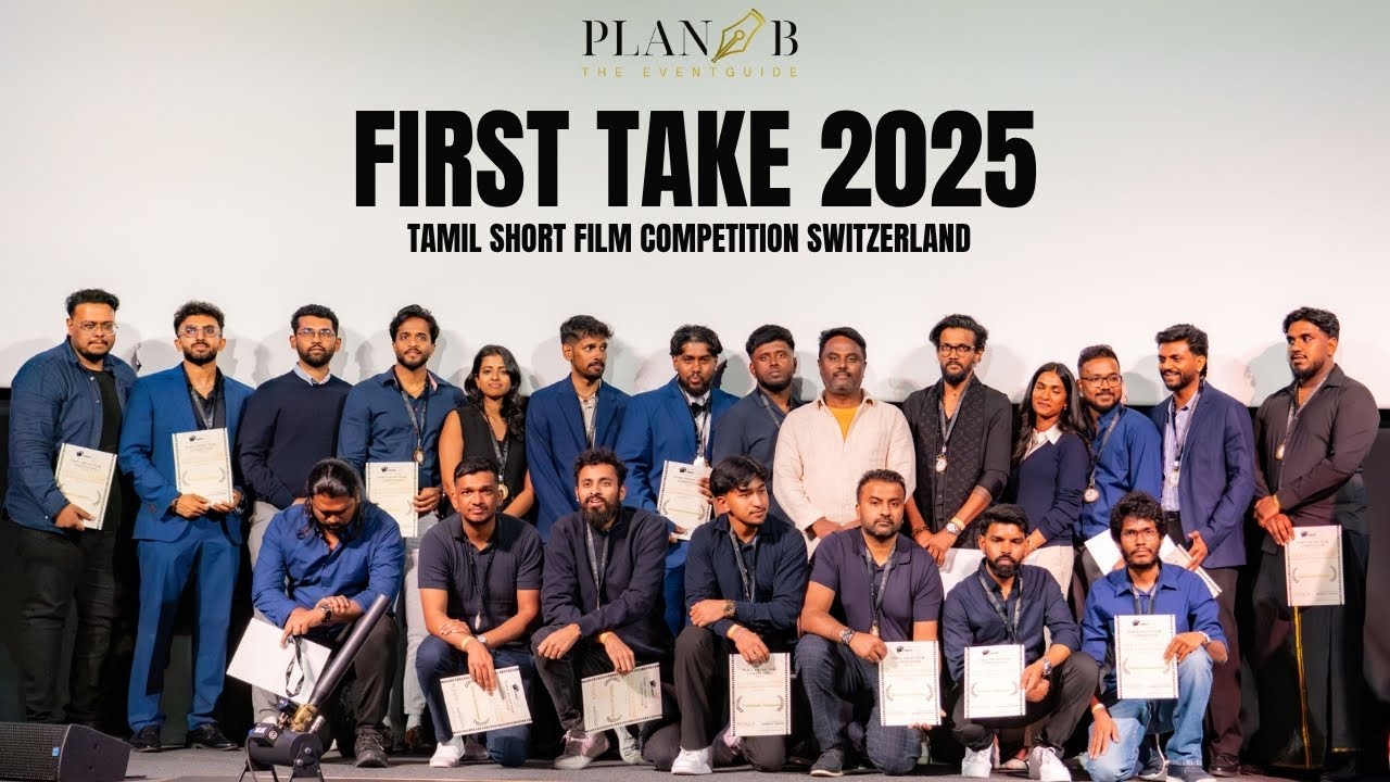 FIRST TAKE – Tamil Short Film Competition 2025 SWITZERLAND
