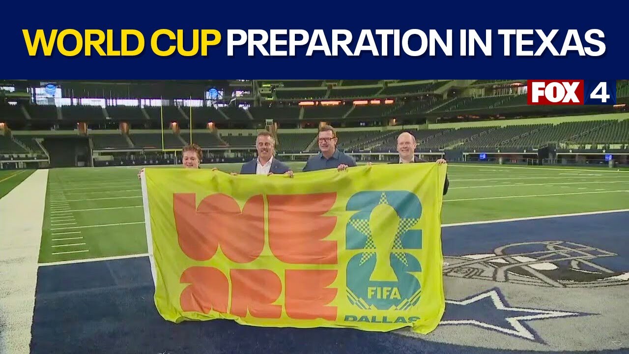 Preparations for the 2026 FIFA World Cup in North Texas