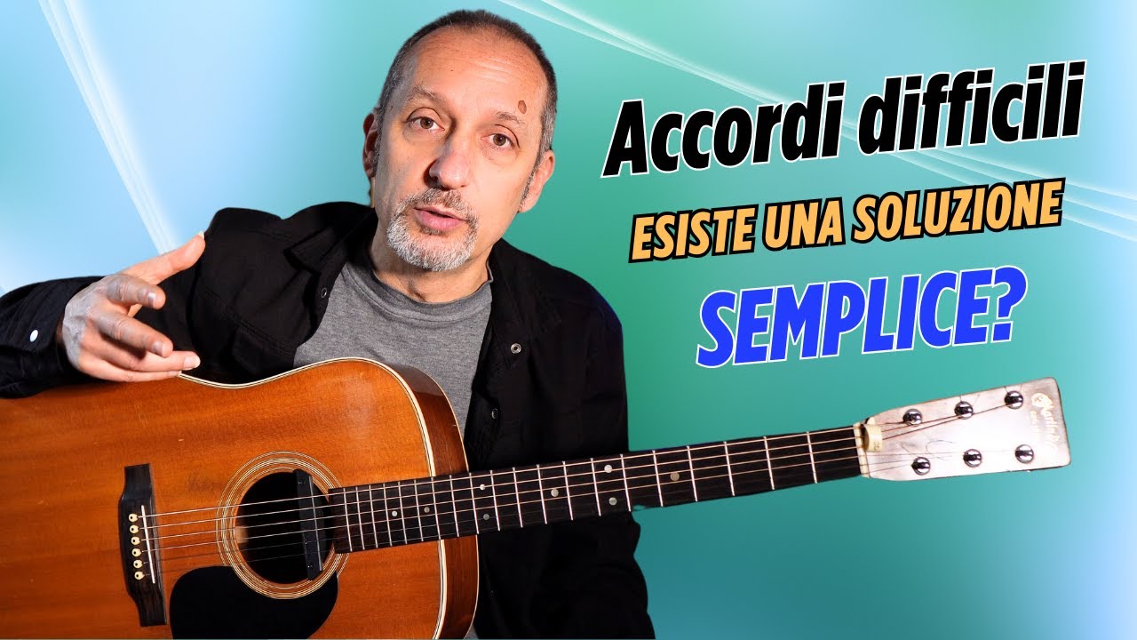 Accordi difficili - Esiste una soluzione semplice?
