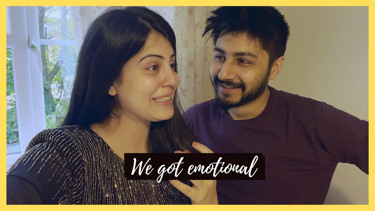 We got emotional and cried.