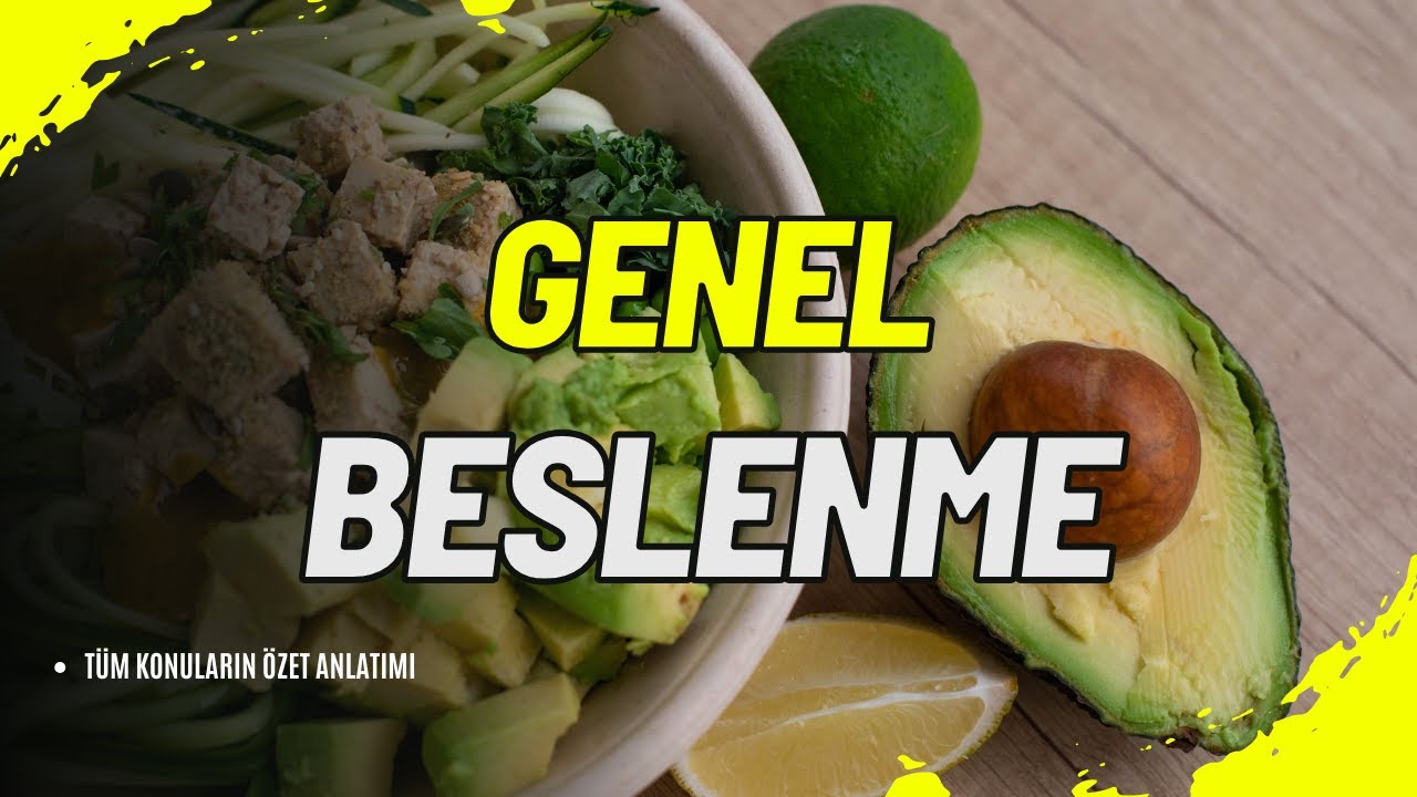 🍏🥦🍎 Genel Beslenme: Sağlıklı Yaşamın Temelleri! 🥗🍉🥑 | Sınavlara Hazırlık için Kapsamlı Konu Özeti