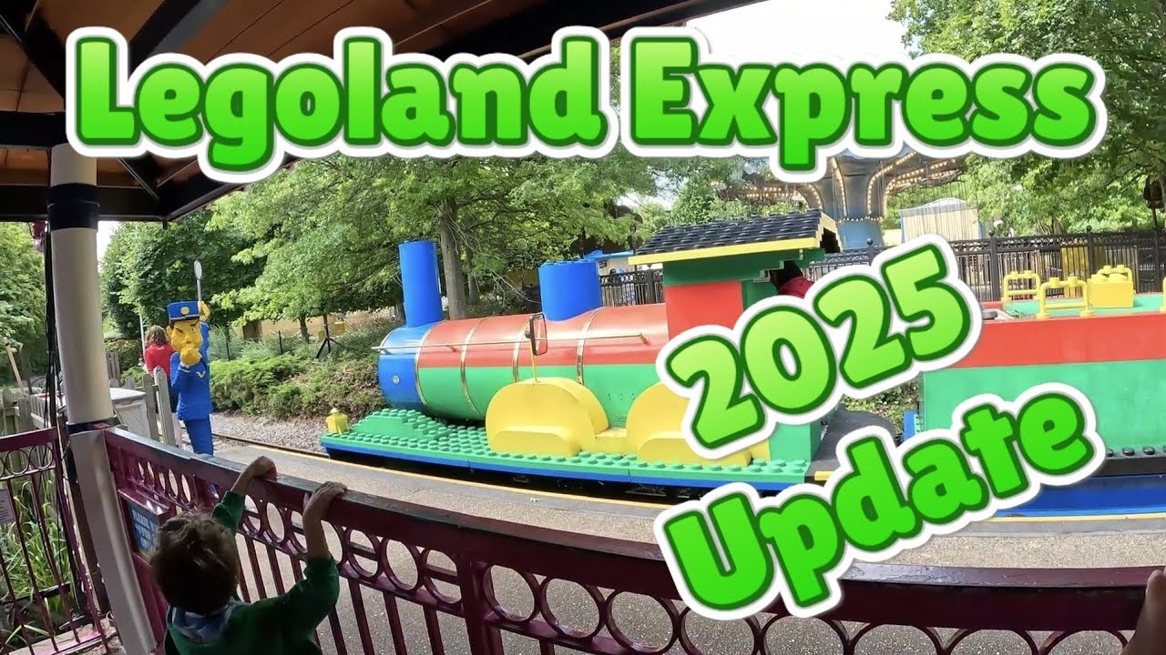 Legoland Express 2025 Update