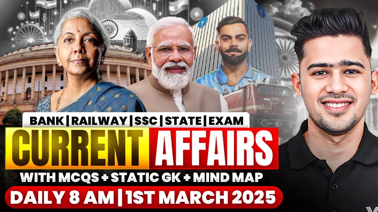 1st MARCH 2025 | DAILY CURRENT AFFAIRS | SSC, ALL BANK & INSURANCE EXAM | KUSH SIR | YES OFFICER