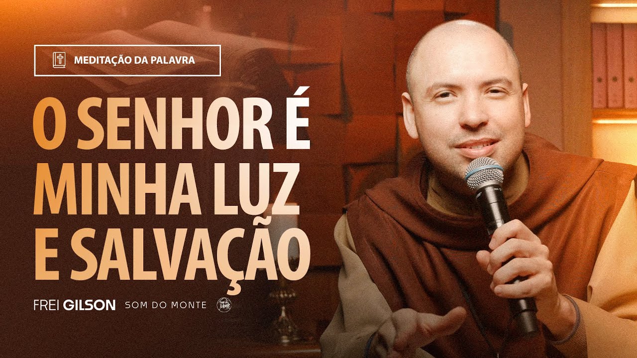 O Senhor &eacute; minha luz e salva&ccedil;&atilde;o | (Salmo 26(27), 1.4.13-14) #2186
