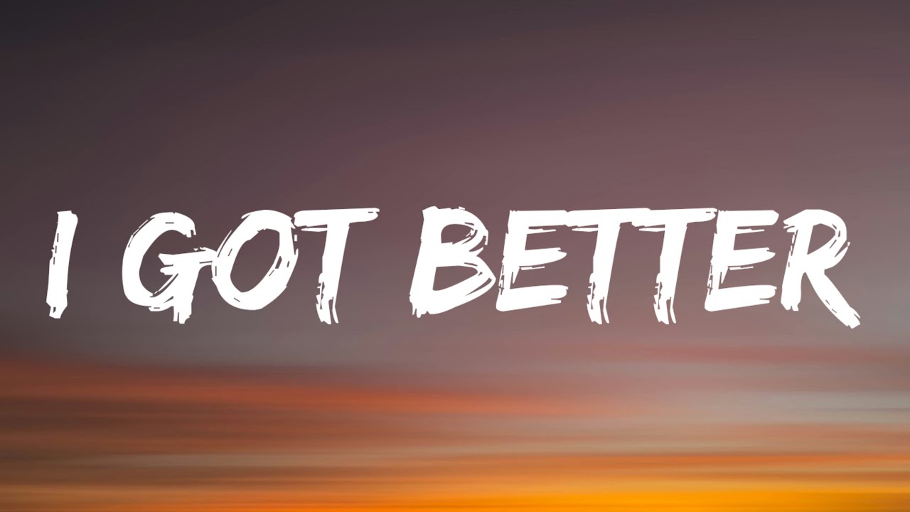 Morgan Wallen - I Got Better (Lyrics)