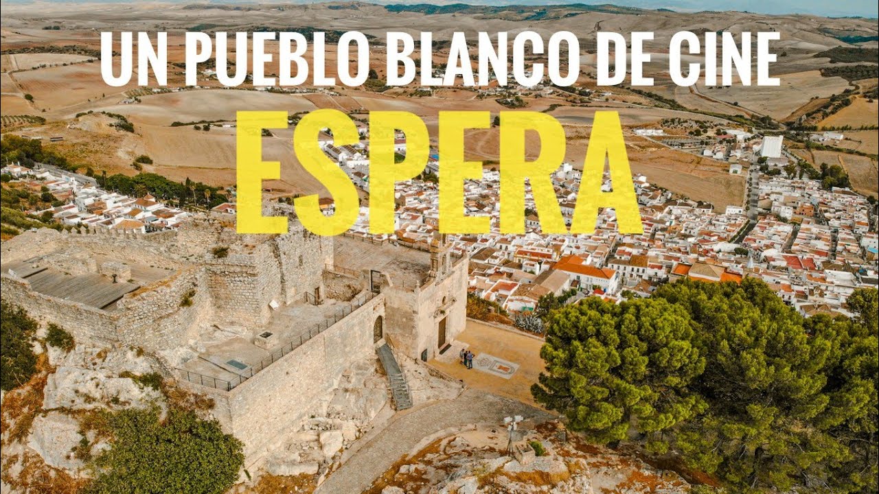 LO MEJOR DE ANDALUCÍA : El pueblo de ESPERA