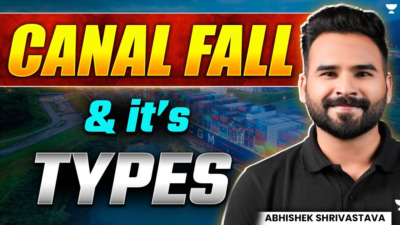 Canal Fall & It's Types | Irrigation Engineering | Civil Engineering | Gate | ESE | RRB JE | SSC JE