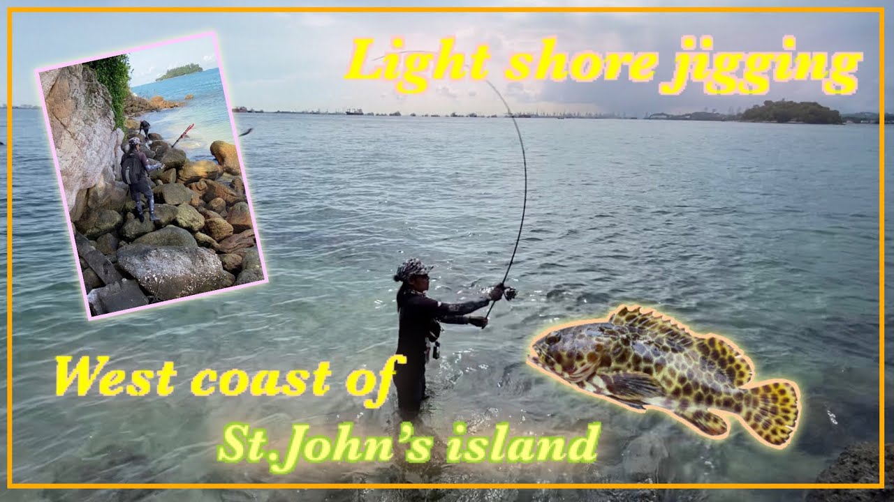 DQ Light Shore Jigging/Explore Western St John/Southern island adventure ep 1/ #fishingsingapore