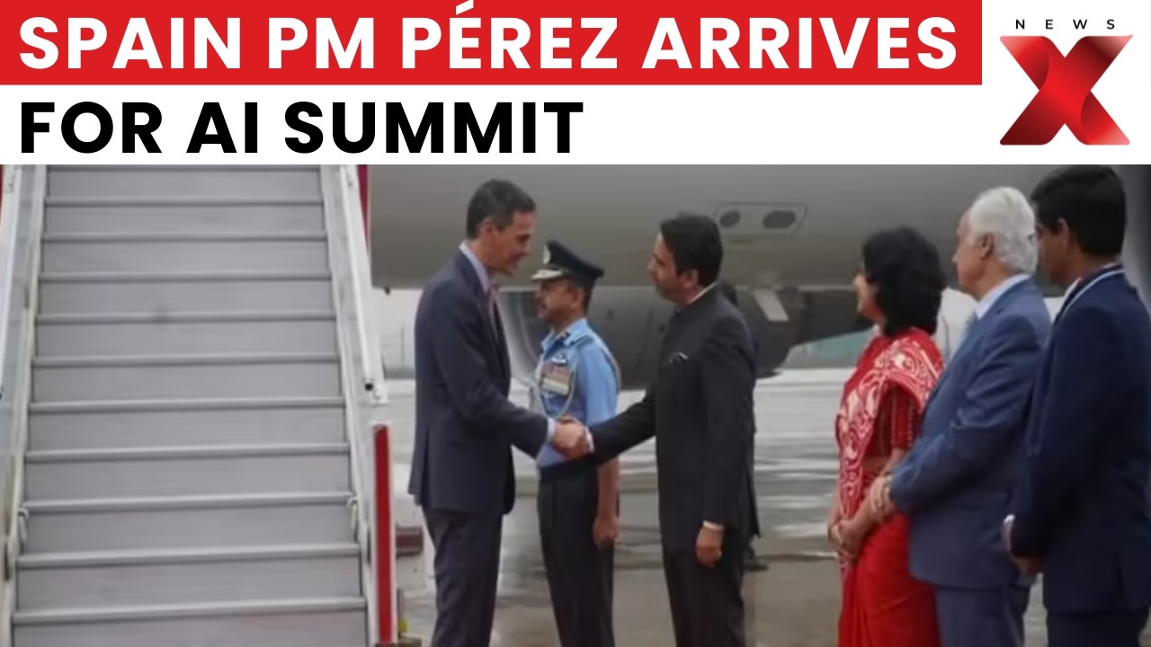 Spain PM Pedro S&aacute;nchez Arrives in Delhi for India AI Impact Summit 2026 | NewsX