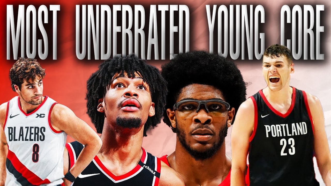 The Blazers Have The Most UNDERRATED Young Core In The NBA