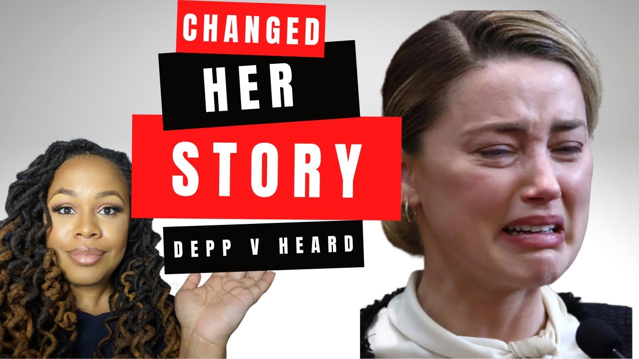 Case Brief: Amber Heard Changed Her Story