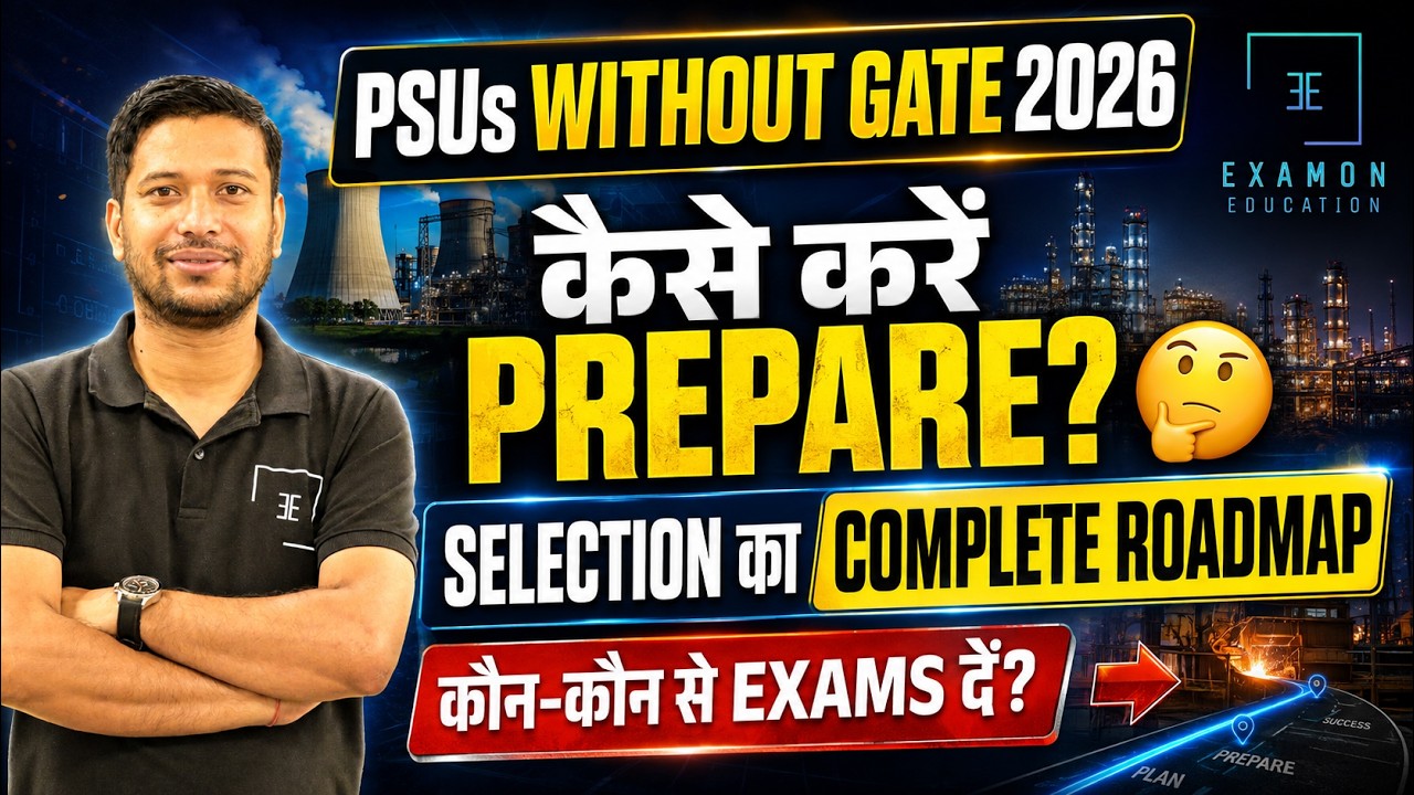 PSUs Without GATE 2026 🔥 Kaise Kare Prepare? | Complete Selection Roadmap | Which Exam to Apply ?
