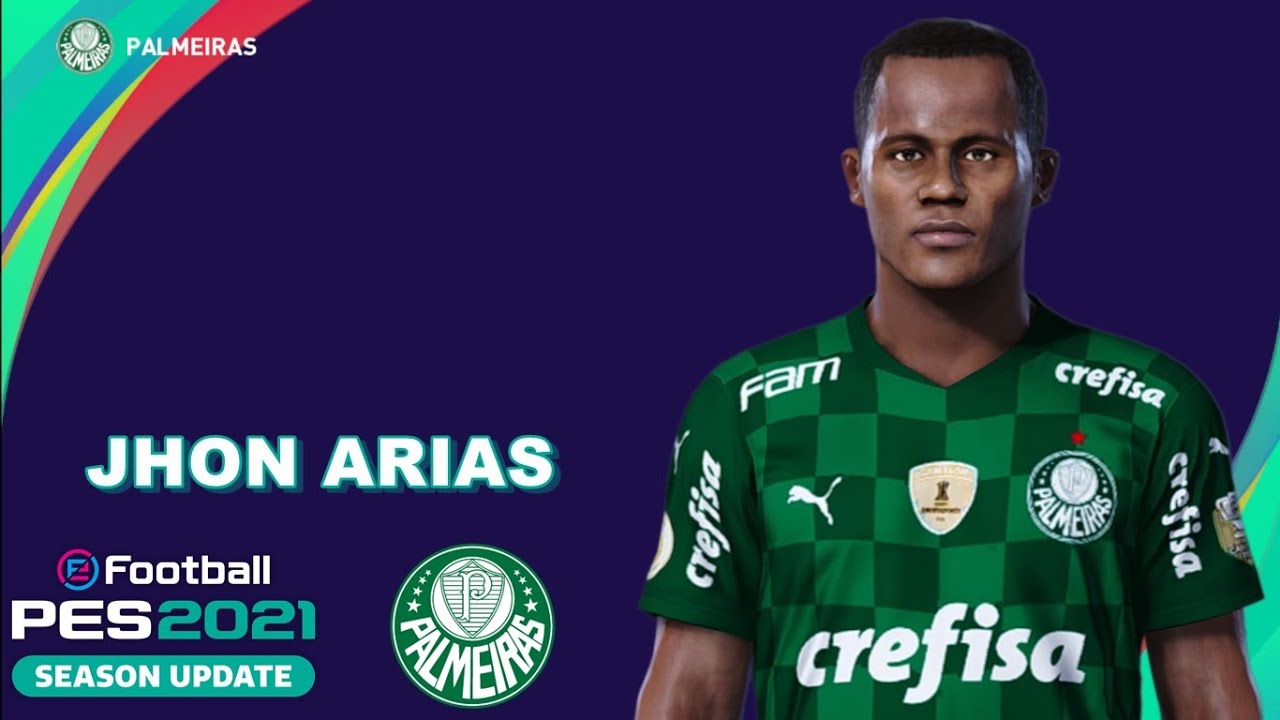 JHON ARIAS PES 2021 (PALMEIRAS) EFOOTBALL COMO FAZER