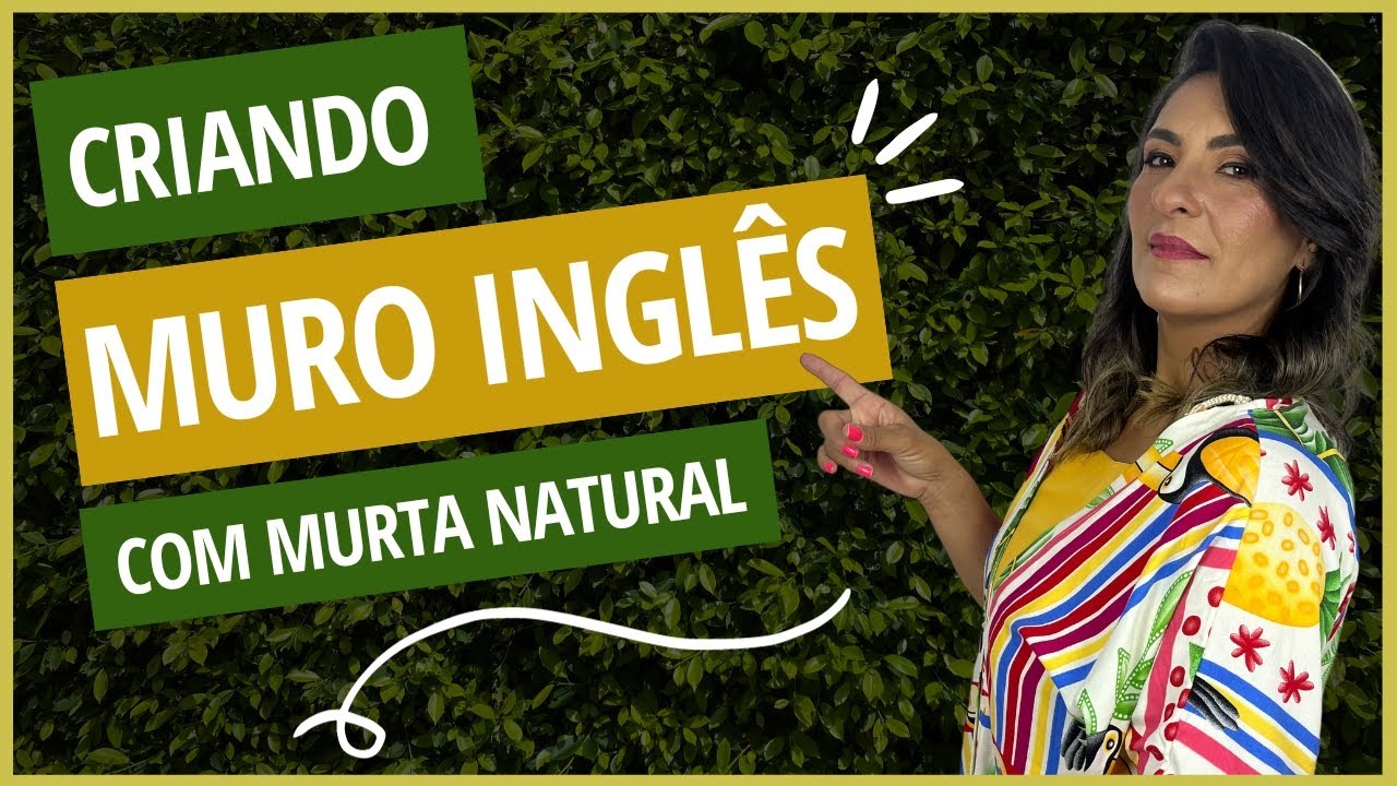 Criando Muro Inglês com Folhagem de Murta Natural