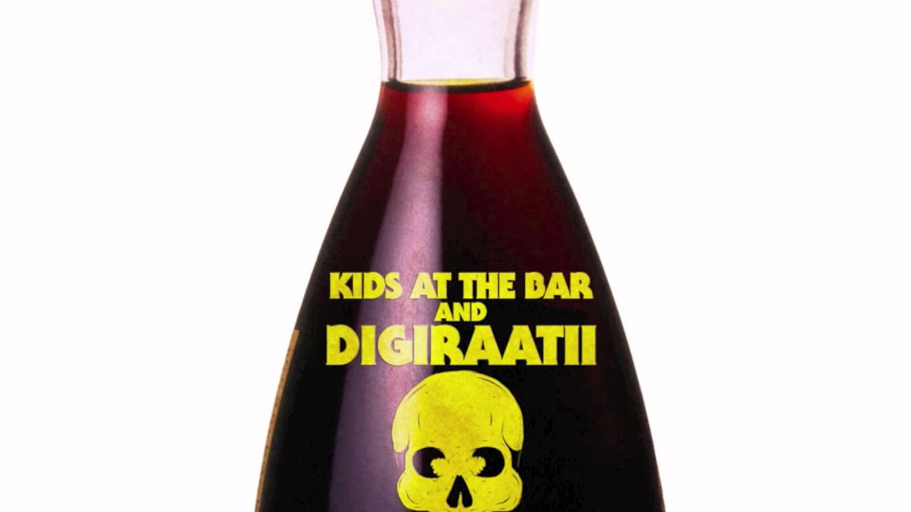 Kids At The Bar & Digiraatii