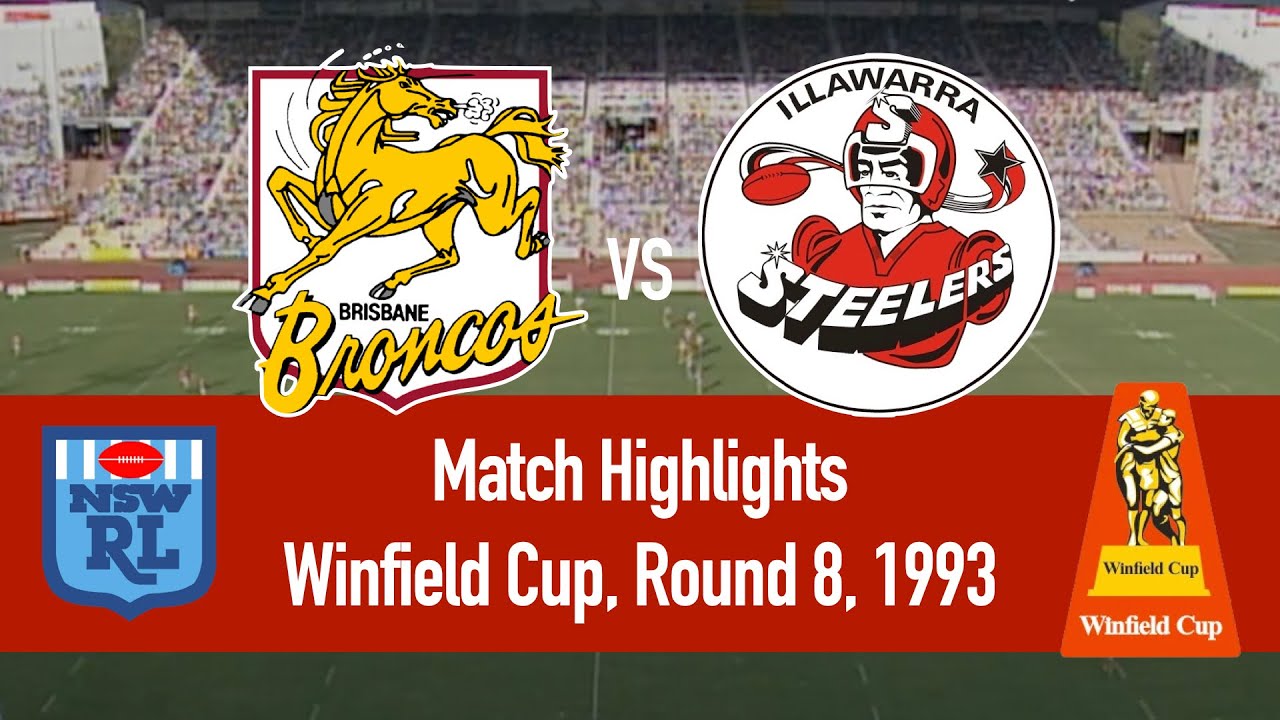Brisbane Broncos vs Illawarra Steelers | 1993, Round 8 | HIGHLIGHTS