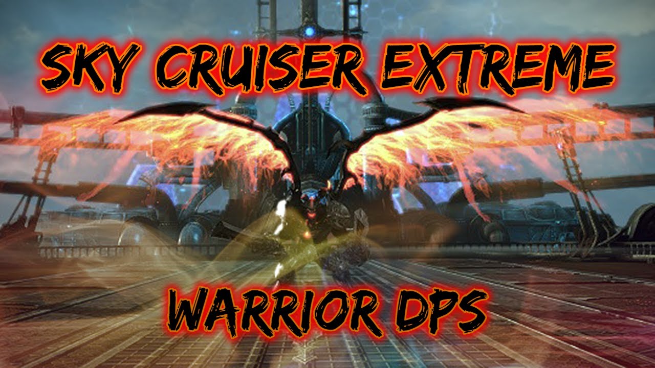 [ TERASEA ] Sky Cruiser Extreme - Warrior DPS POV 23.2m