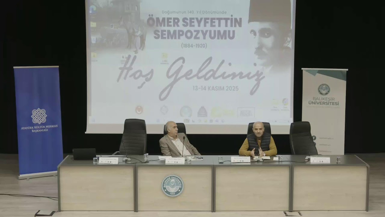 ÖMER SEYFETTİN SEMPOZYUMU 4.OTURUM