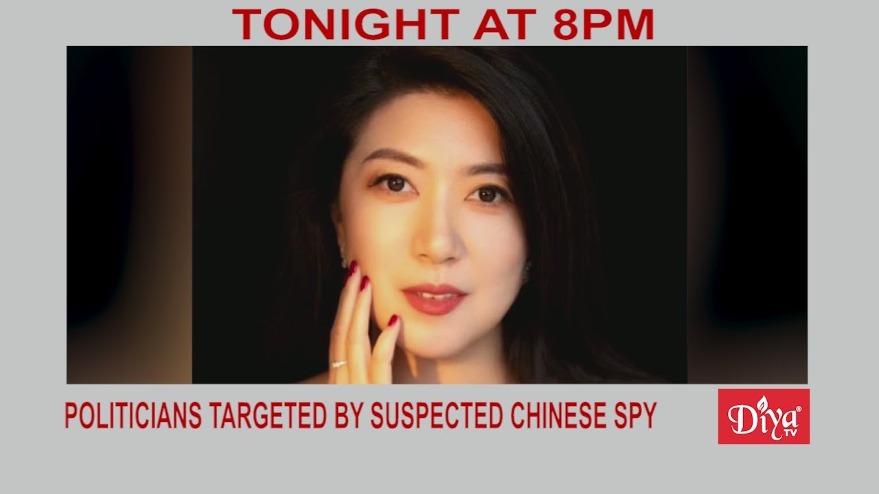 Politicians targeted by suspected Chinese spy | Diya TV News