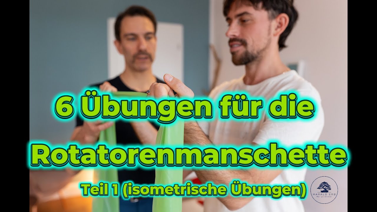 6 isometrische Übungen für die Rotatorenmanschette Teil 1 - Osteopathie Harald Erb Berlin