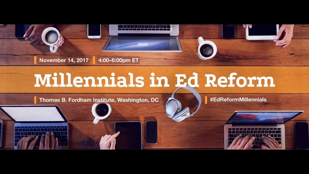 Millennials in Ed Reform