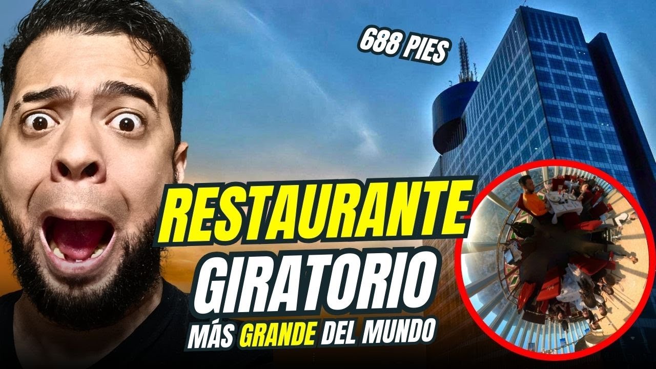 🤯 ¿Vale la Pena? el RESTAURANTE GIRATORIO mas GRANDE del MUNDO / Récord Guinness