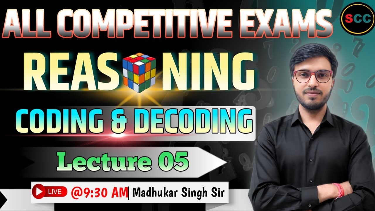 Reasoning Coding & Decoding | Lecture 05| #ssc #railway #banking Exams | Madhukar Singh Sir