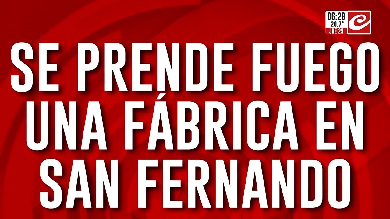 Voraz Incendio: se prende fuego una fábrica en San Fernando