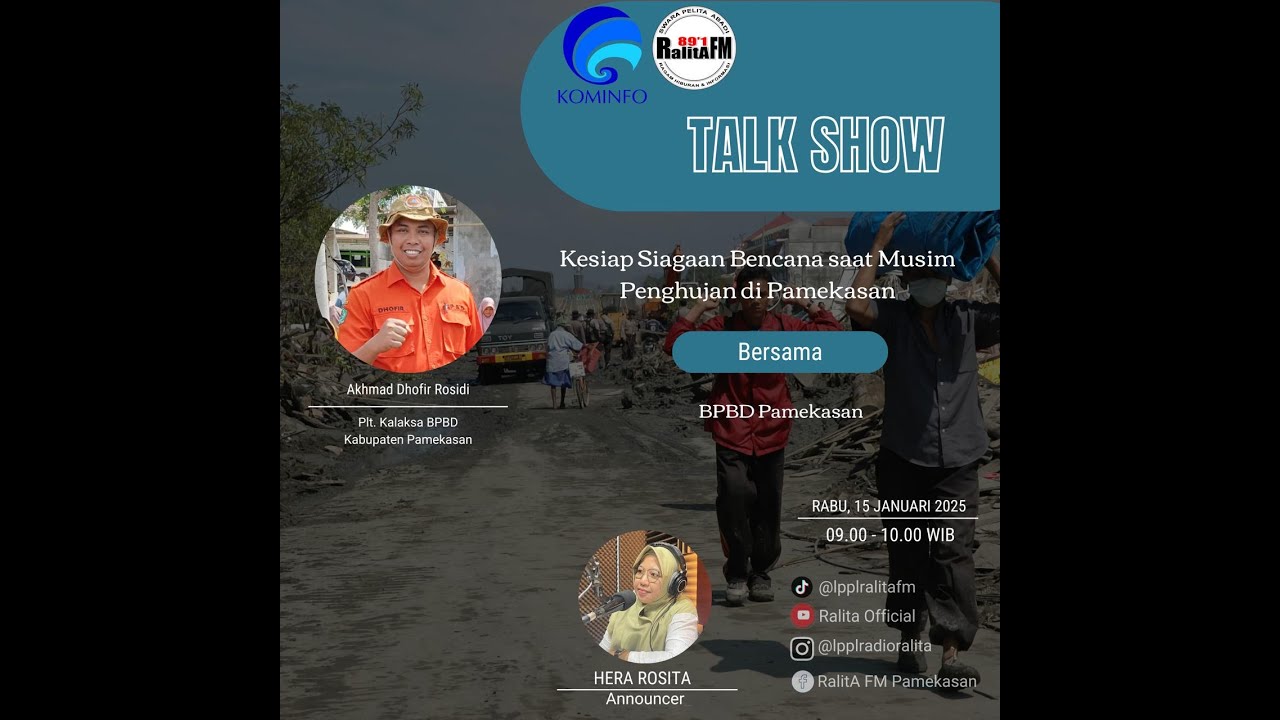 TALK SHOW || KESIAP SIAGAAN BENCANA SAAT MUSIM PENGHUJAN DI PAMEKASAN