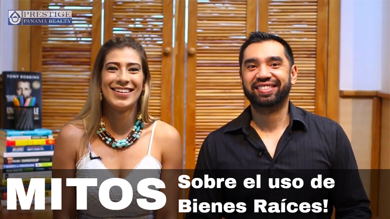 Episodio #8 Clásicos mitos de Bienes Raíces Talk Show de Prestige Panama Realty. 6981.5000