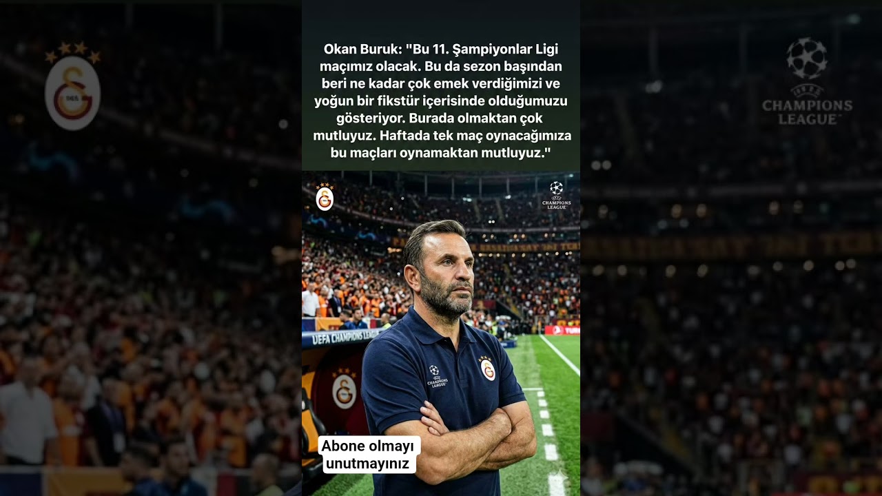 11. Şampiyonlar Ligi maçımız Bu da sezon başından ne kadar emek verdiğimizi gösteriyor #okanburuk